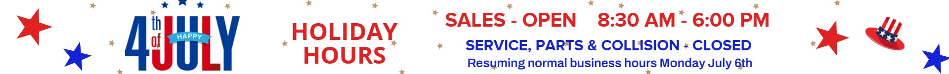 4th of July Holiday Hours